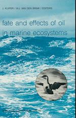 Fate and Effects of Oil in Marine Ecosystems