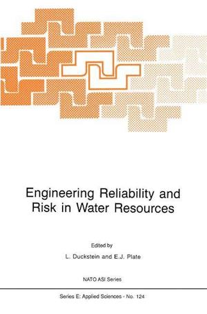 Engineering Reliability and Risk in Water Resources