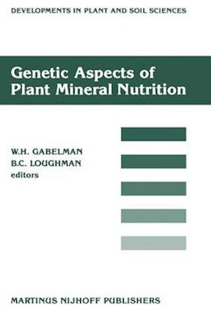 Genetic Aspects of Plant Mineral Nutrition