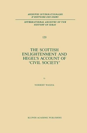 The Scottish Enlightenment and Hegel’s Account of ‘Civil Society’