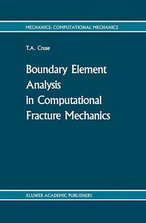 Boundary Element Analysis in Computational Fracture Mechanics