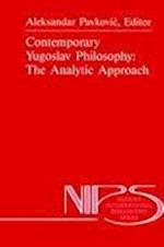 Contemporary Yugoslav Philosophy: The Analytic Approach