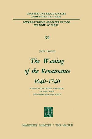 The Waning of the Renaissance 1640–1740