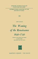 The Waning of the Renaissance 1640–1740