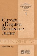 Guevara, a Forgotten Renaissance Author