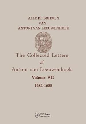 Collected Letters Van Leeuwenhoek, Volume 7