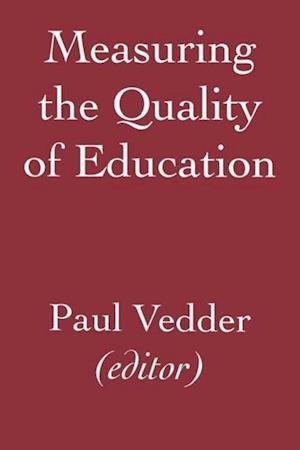 Measuring the Quality of Education
