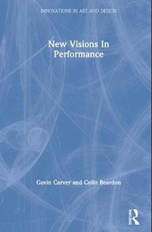 New Visions In Performance
