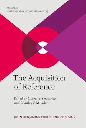 The Acquisition of Reference