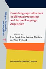 Cross-language Influences in Bilingual Processing and Second Language Acquisition