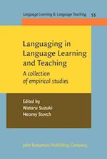 Languaging in Language Learning and Teaching
