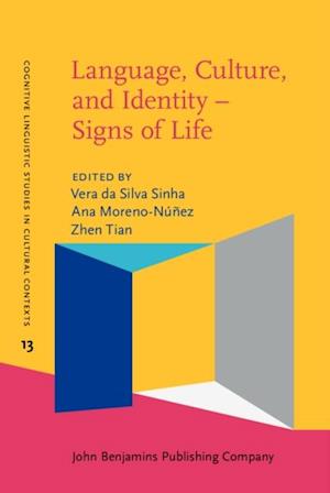 Language, Culture and Identity - Signs of Life