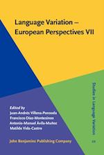 Language Variation - European Perspectives VII