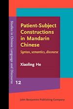Patient-Subject Constructions in Mandarin Chinese