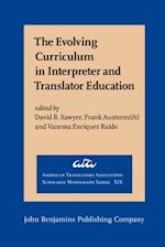 Evolving Curriculum in Interpreter and Translator Education