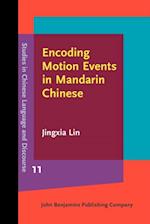 Encoding Motion Events in Mandarin Chinese