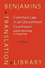 Common Law in an Uncommon Courtroom