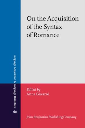 On the Acquisition of the Syntax of Romance