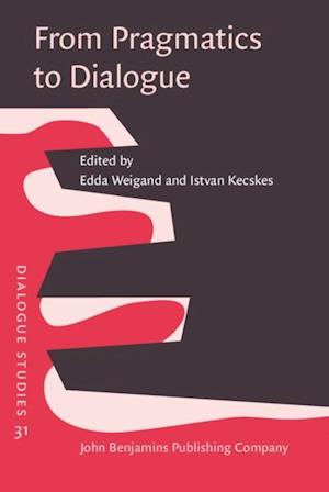 From Pragmatics to Dialogue