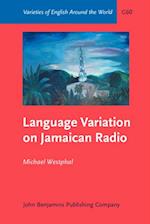 Language Variation on Jamaican Radio