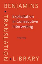 Explicitation in Consecutive Interpreting