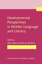 Developmental Perspectives in Written Language and Literacy