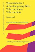 Vita coaetanea / A Contemporary Life / Vida coetanea / Vida coetania