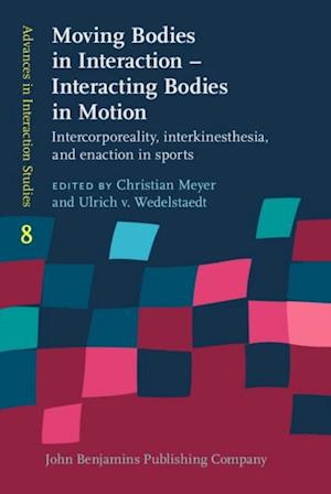 Moving Bodies in Interaction - Interacting Bodies in Motion