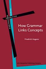 How Grammar Links Concepts