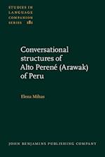 Conversational structures of Alto Perene (Arawak) of Peru