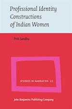Professional Identity Constructions of Indian Women