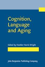 Cognition, Language and Aging