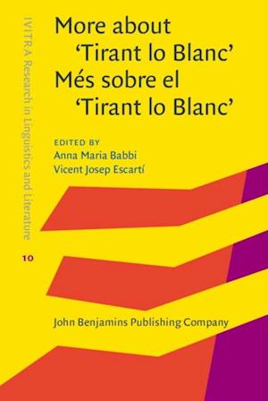 More about 'Tirant lo Blanc' / Mes sobre el 'Tirant lo Blanc'