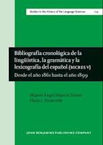 Bibliografia cronologica de la linguistica, la gramatica y la lexicografia del espanol (BICRES V)