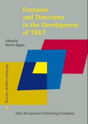 Domains and Directions in the Development of TBLT