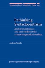 Rethinking Syntactocentrism