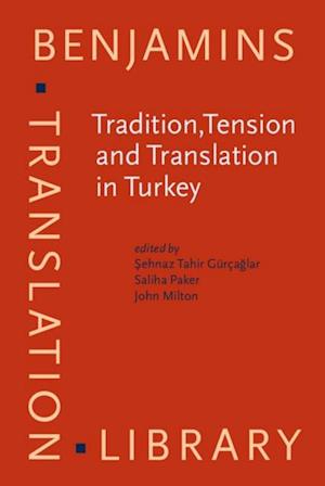 Tradition, Tension and Translation in Turkey