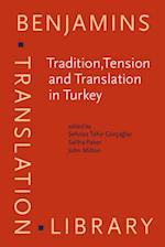 Tradition, Tension and Translation in Turkey