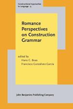 Romance Perspectives on Construction Grammar