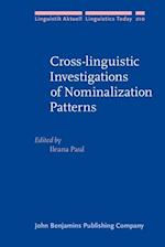 Cross-linguistic Investigations of Nominalization Patterns