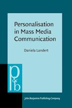 Personalisation in Mass Media Communication