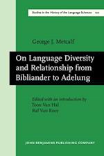 On Language Diversity and Relationship from Bibliander to Adelung