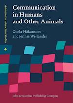 Communication in Humans and Other Animals