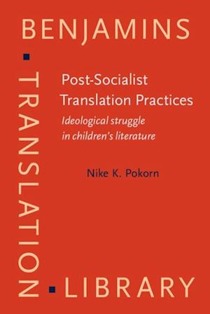 Post-Socialist Translation Practices
