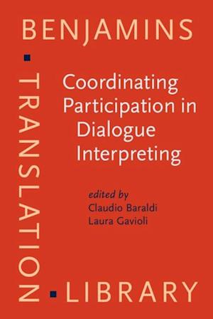 Coordinating Participation in Dialogue Interpreting