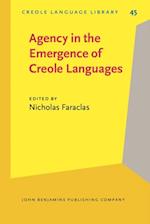Agency in the Emergence of Creole Languages