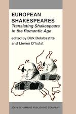 European Shakespeares. Translating Shakespeare in the Romantic Age