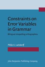 Constraints on Error Variables in Grammar