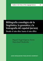 Bibliografía cronológica de la lingüística, la gramática y la lexicografía del español (BICRES IV)