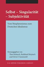 Selbst – Singularität – Subjektivität